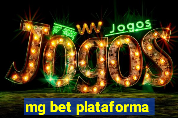 mg bet plataforma